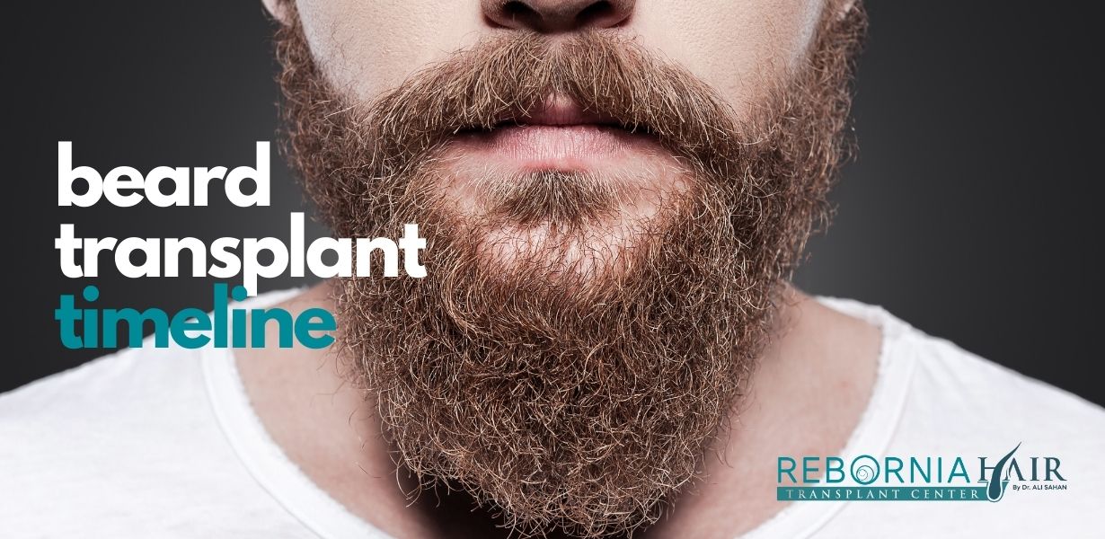 Beard Transplant Timeline: Recovery, Risks, and Results